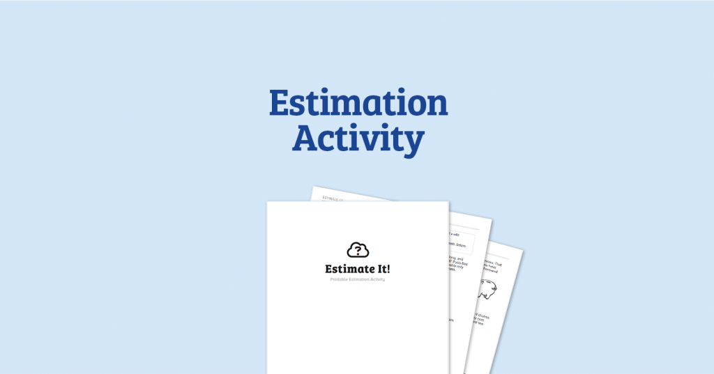 Estimation Activity
