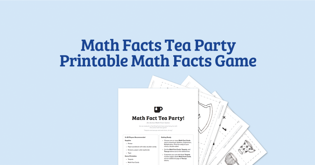 Math Fact Tea Party: Printable Math Facts Game