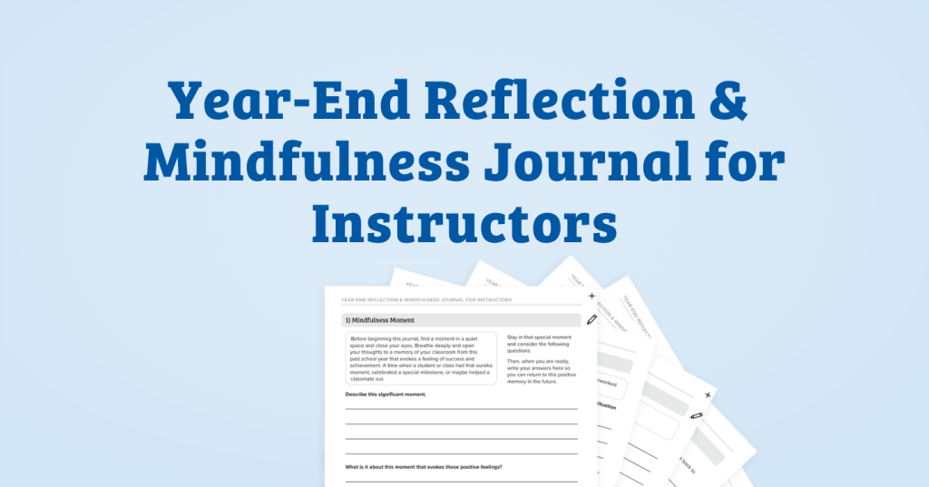 Year-End Reflection & Mindfulness Journal for Instructors